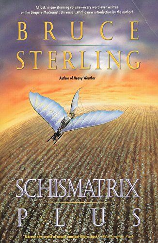 Schismatrix Plus Sterling Bruce