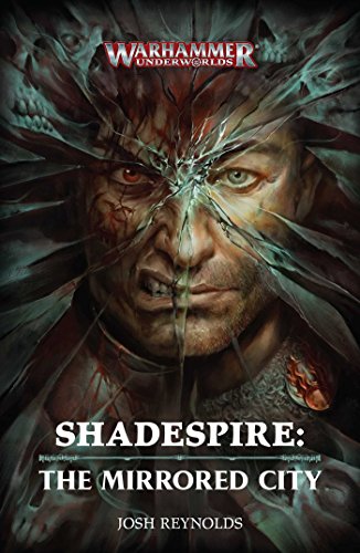 Shadespire The Mirrored City Reynolds Josh