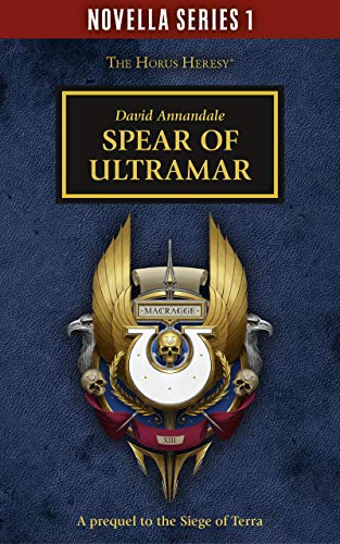 Spear Of Ultramar Warhammer 40000 Annandale David