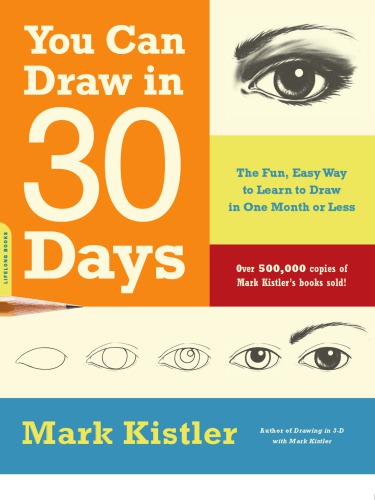 You Can Draw In 30 Days Mark Kistler