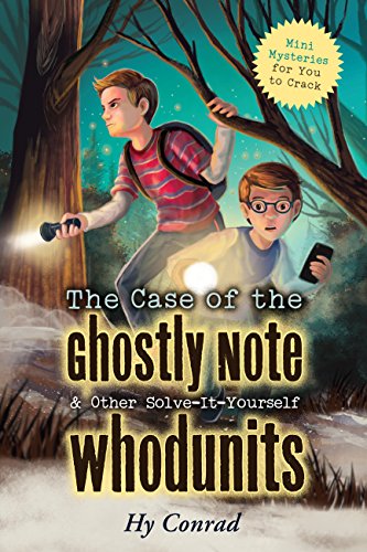 The Case Of The Ghostly Note Other Solveityourself Whodunits Conrad Hy