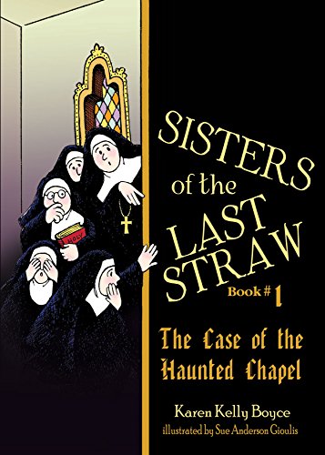 The Case Of The Haunted Chapel Boyce Karen Kelly