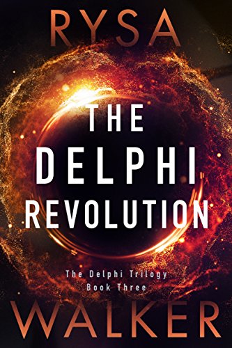 The Delphi Revolution Walker Rysa