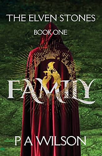 The Elven Stones Family Wilson P A