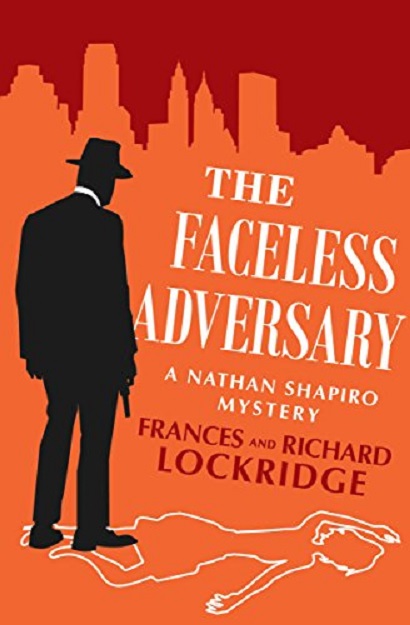 The Faceless Adversary Frances Lockridge Richard Lockridge