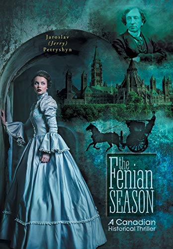 The Fenian Season Jaroslav Petryshyn