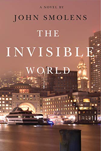 The Invisible World Smolens John