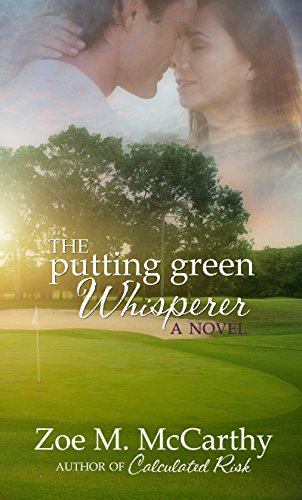 The Putting Green Whisperer Zoe M Mccarthy