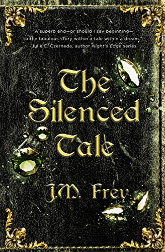 The Silenced Tale Frey J M