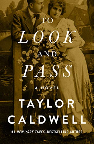 To Look And Pass Caldwell Taylor