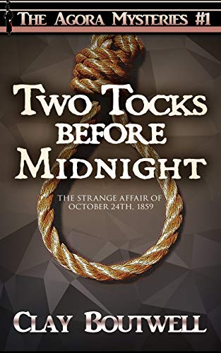 Two Tocks Before Midnight Boutwell Clay