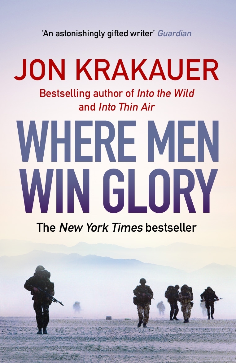 Where Men Win Glory Jon Krakauer