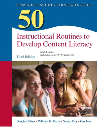 50 Instructional Routines To Develop Content Literacy Douglas Fisher