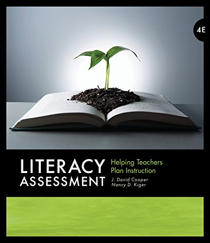 Literacy Assessment Helping Teachers Plan Instruction 4th Edition J David Cooper