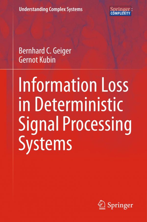 Information Loss In Deterministic Signal Processing Systems Geiger