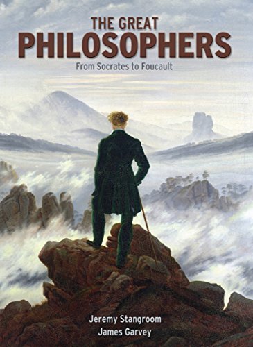 Great Philosophers From Socrates To Foucault Reissue James Garvey