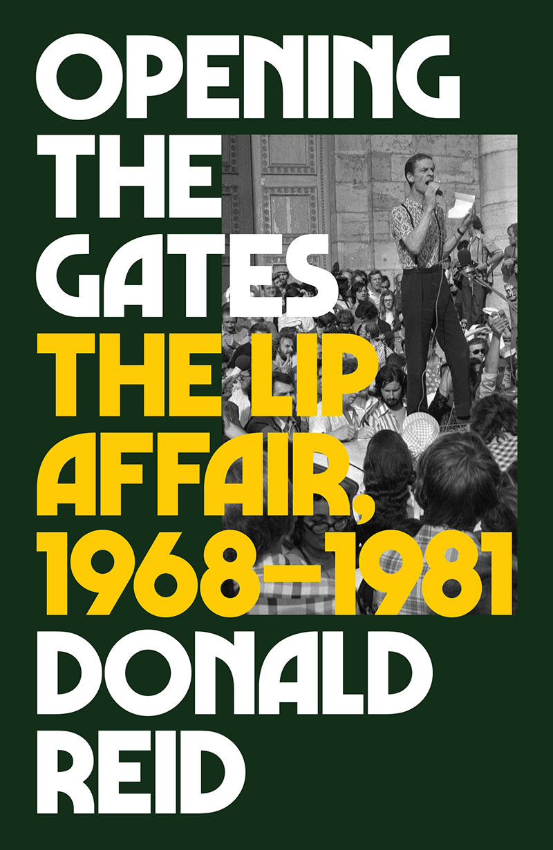 Opening The Gates The Lip Affair 19681981 Donald Reid