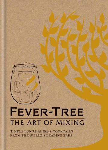 Fever Tree The Art Of Mixing Fever Tree Limited