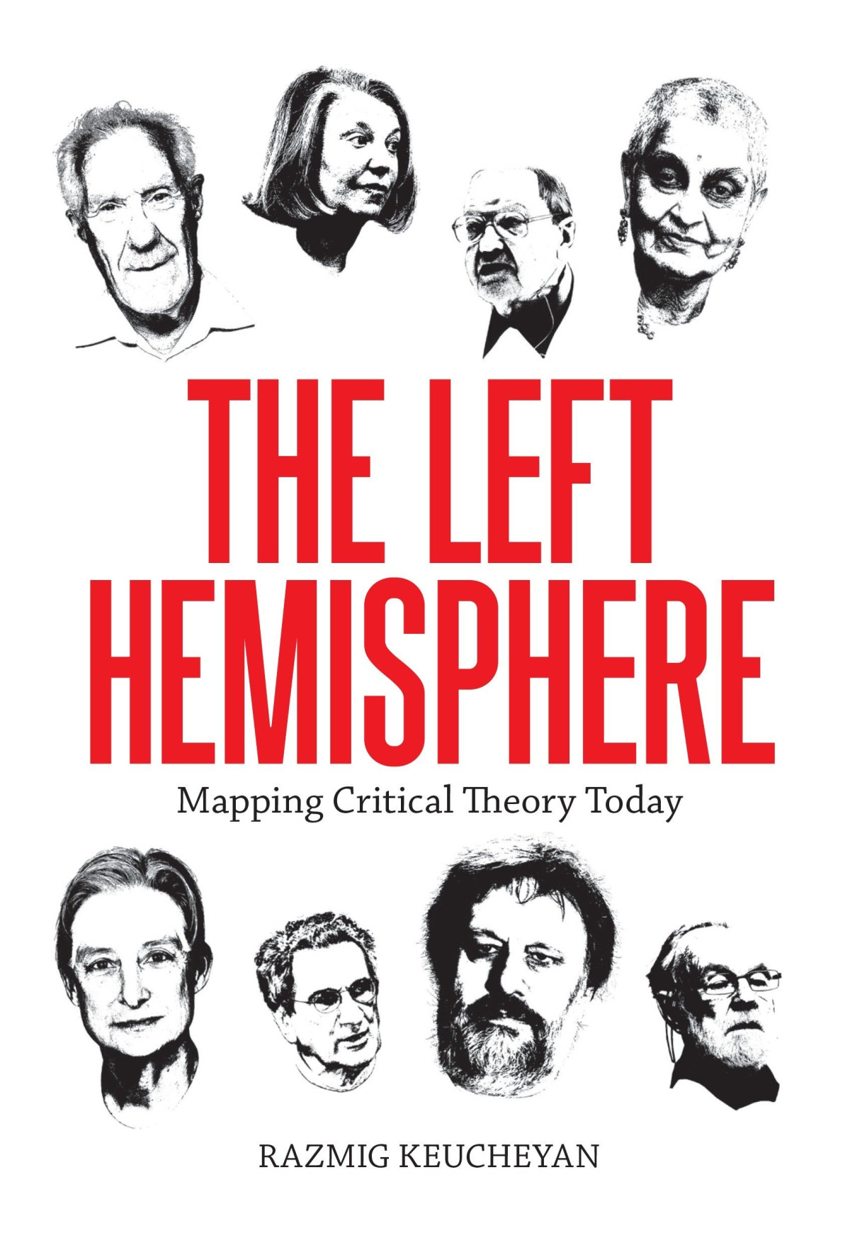 Left Hemisphere Mapping Critical Theory Today Razmig Keucheyan