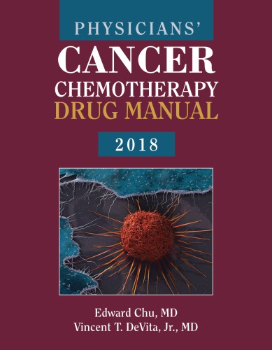 Physicians Cancer Chemotherapy Drug Manual 2018 18th Edward Chu