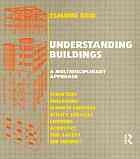 Understanding Buildings A Multidisciplinary Approach Reid Esmond