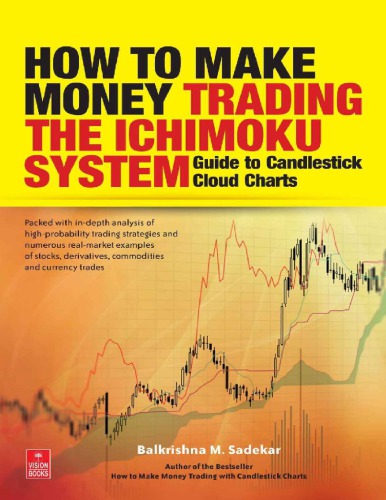 How To Make Money Trading The Ichimoku System Balkrishna M Sadekar