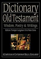 Dictionary Of The Old Testament Wisdom Poetry Writings Enhanced Credo Edition Enns
