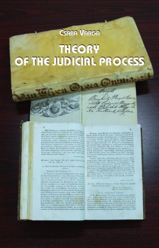 Theory Of The Judicial Process The Establishment Of Facts Csaba Varga