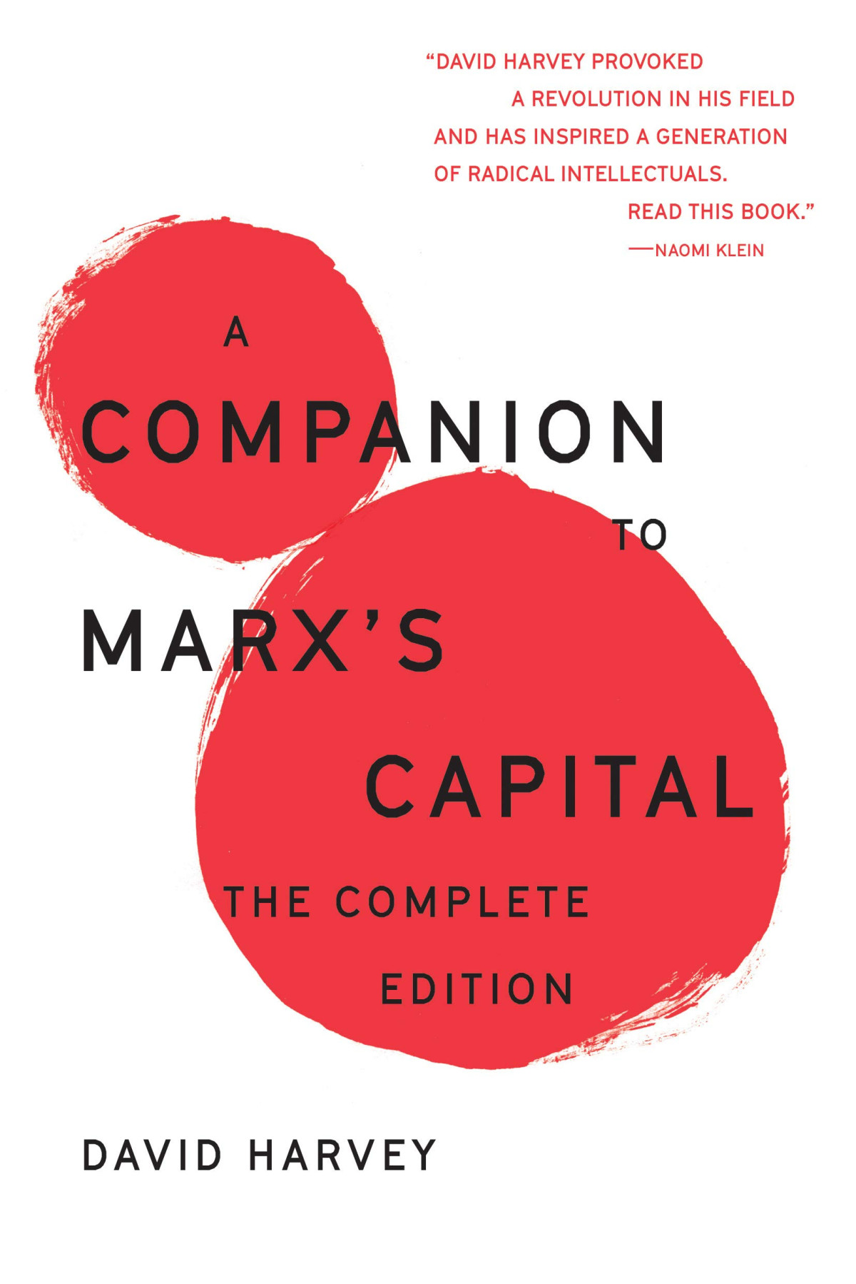 A Companion To Marxs Capital The Complete Edition David Harvey