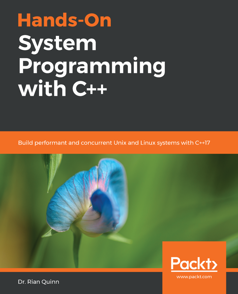 Handson System Programming With C Build Robust And Concurrent Unix And Linux Systems With C17 Dr Rian Quinn