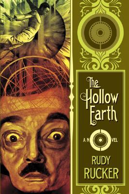 The Hollow Earth Paperback Rudy Rucker