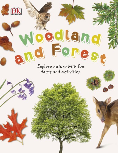 Woodland And Forest Explore Nature With Fun Facts And Activities Jamie Ambrose David Burnie Linda Gamlin