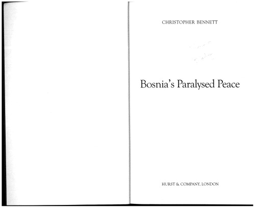 Bosnias Paralyzed Peace Christopher Bennett