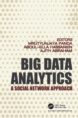 Big Data Analytics A Social Network Approach Mrutyunjaya Panda