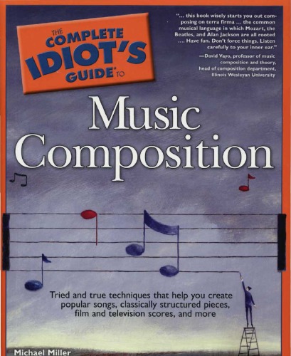 The Complete Idiots Guide To Music Composition Michael Miller