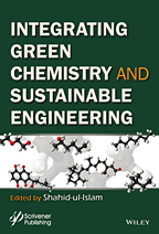 Integrating Green Chemistry And Sustainable Engineering Shahid Ulislam