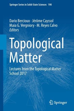 Topological Matter Lectures From The Topological Matter School 2017 1st Ed Dario Bercioux