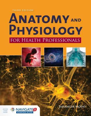 Anatomy And Physiology For Health Professionals 3 Jahangir Moini
