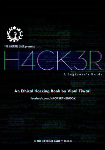 H4ck3r A Beginners Guide First Edition Vipul Tiwari