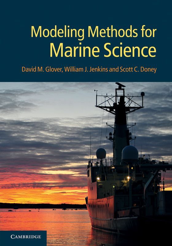 Modeling Methods For Marine Science David M Glover William J Jenkins