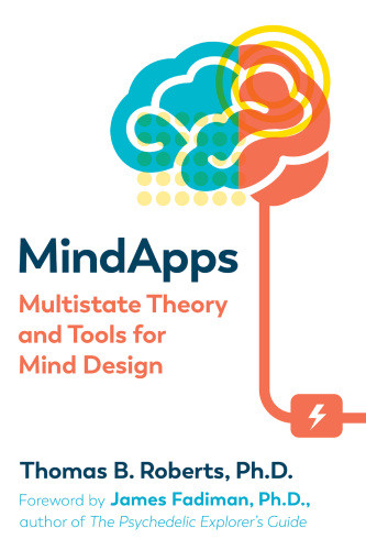 Mindapps Multistate Theory And Tools For Mind Design Thomas B Roberts