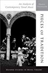 Pieces Of Tradition An Analysis Of Contemporary Tonal Music Daniel Harrison