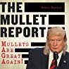 The Mullet Report Mullets Are Great Again Ronald Redaktor
