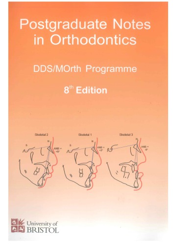 Postgraduate Notes In Orthodontics 8th Edition Nikki Atack