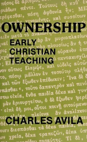 Ownership Early Christian Teaching Charles Avila
