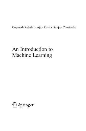 An Introduction To Machine Learning Gopinath Rebala Ajay Ravi