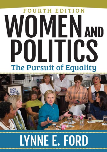 Women And Politics The Pursuit Of Equality Paperback Lynne E Ford