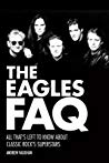 The Eagles Faq All Thats Left To Know About Classic Rocks Superstars Andrew Vaughan