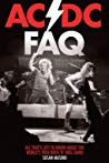Acdc Faq All Thats Left To Know About The Worlds True Rock N Roll Band Susan Masino