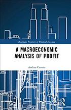 A Macroeconomic Analysis Of Profit 1 Edition Carrera Andrea